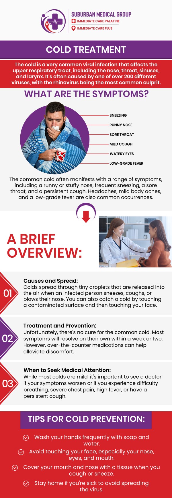 Common questions asked by patients: What are the common symptoms of the common cold? How is the common cold transmitted from person to person? How long does a typical common cold last? What are the most effective ways to relieve common cold symptoms at home? For more information, contact us or book an appointment online. We are conveniently located at 693 W Boughton Rd, Bolingbrook, IL 60440. We serve patients from Bolingbrook IL, Romeoville IL, Naperville IL, and Woodridge IL, and surrounding cities.